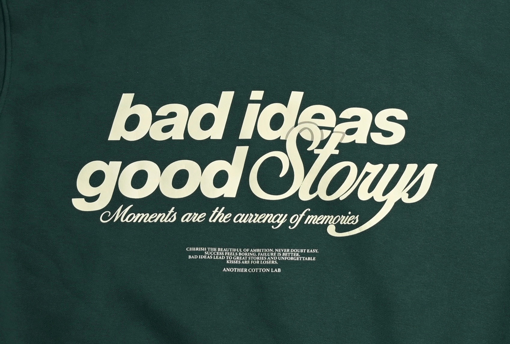 Bad Ideas good stories hoodie